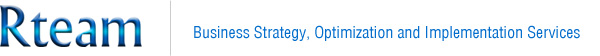 Rteam - Business Strategy, Optimization and Implementation Services